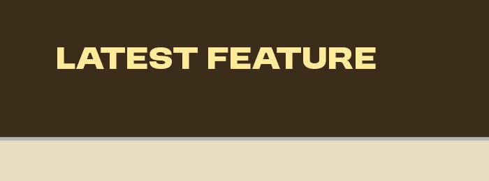 Latest feature